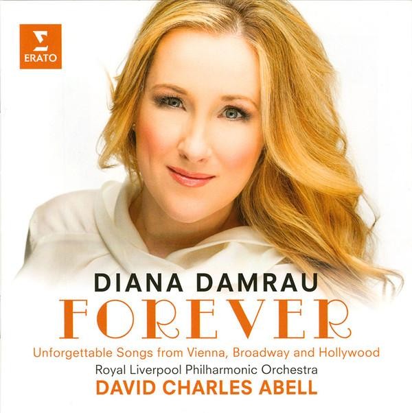 Diana Damrau, Royal Liverpool Philharmonic Orchestra, David Abell Forever