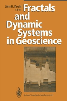 Kruhl - Fractals and Dynamic Systems in Geoscience - New paperback or  - X555z