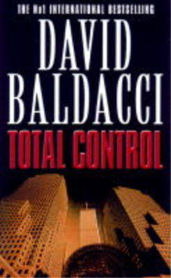 Total Control, Baldacci, David, Used; Very Good Book