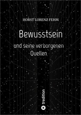 Bewusstsein: und seine verborgenen Quellen (Paperback or Softback)