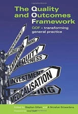 The Quality and Outcomes Framework: QOF - Transforming General