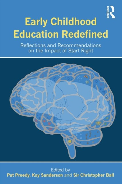 Early Childhood Education Redefined (Paperback Book)