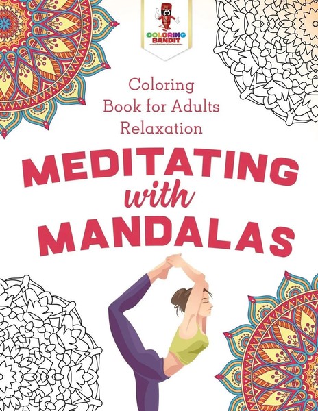 Coloring Bandit | Meditating With Mandalas | Taschenbuch | Englisch (2017)-image