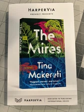 Brand New Book Alert: Uncorrected Proof of The Mires by Tina Makereti