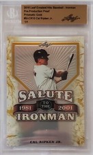 2016 Leaf Ripken Salute To The Iron Man Pre-Production Proof 1/1 Prismatic Gold