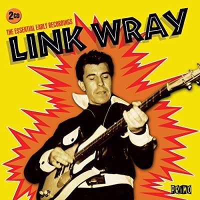 LINK WRAY - THE ESSENTIAL EARLY RECORDINGS 2 CD NEU 