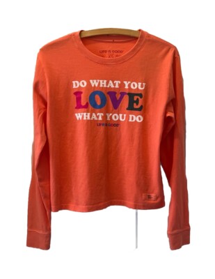 NWT Life is Good Women's Crusher ''Do what you LOVE what you do'' Coral Cropped XS
