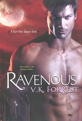 Ravenous (Clare Point Vampire Novels), Forrest, V.K., New Book