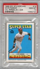 1988 O-PEE-CHEE STICKERS #19 DAVE PARKER CAL RIPKEN JR.-228 PSA 10 Orioles-Reds