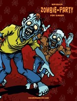 Malbuch Zombie-Party Kinder, Ausmalbuch, Kreativbuch, Spaß FüR Kids