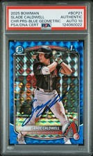 2025 Bowman Slade Caldwell Blue Geometric Refractor /150 PSA 10 Auto Chrome 1st