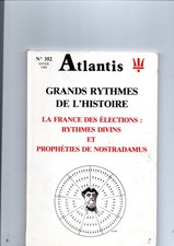 Revue ATLANTIS  n° 352 1988 Rythmes divins et propheties de Nostradamus