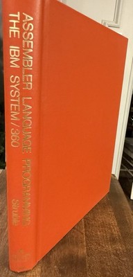 1971 Assembler Language Programming: The IBM system/360 George W. Struble HC