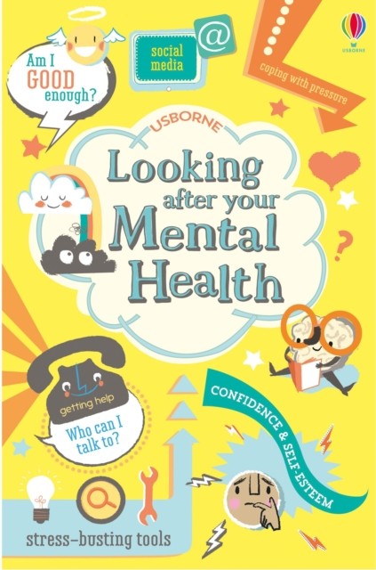 Looking After Your Mental Health by Alice James (Paperback Book)