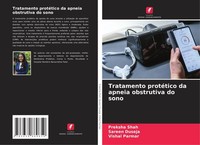 Tratamento ProtéTico Da Apneia Obstrutiva Do Sono Preksha Shah