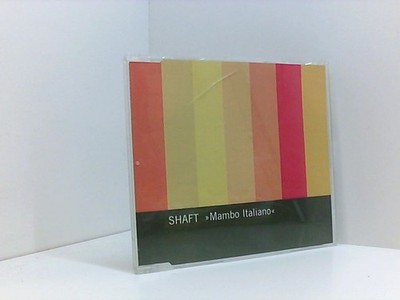 Mambo Italiano (5 versions, 2000) Shaft: