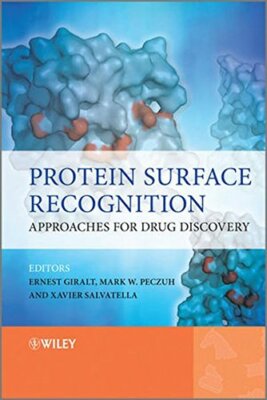 Protein Surface Recognition: Approaches for Dru, Giralt, Peczuh, Salvatella+=