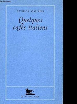Einige italienische Kaffees Mauriès, Patrick