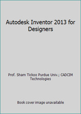 Autodesk Inventor 2013 for Designers