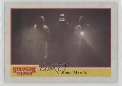 2018 Topps Stranger Things First Man In #54 g7i