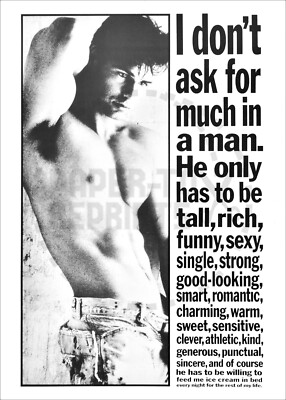 I DON'T ASK FOR MUCH IN A MAN - POSTER REPRINT