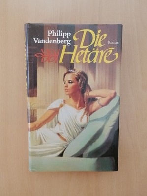 PHILIPP VANDENBERG - Die Hetäre (Hardcover) 