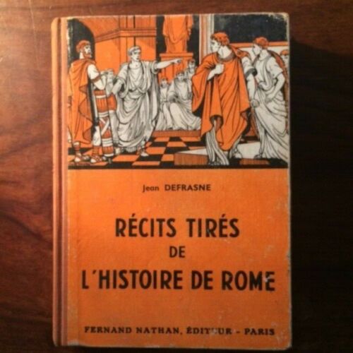 CONTES ET RECITS TIRES DE L'HISTOIRE DE ROME/Jean DEFRASNE/ NATHAN 1957 - Afbeelding 1 van 3