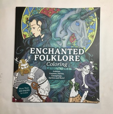  NEW Enchanted Folklore Coloring Book Goblins Gnomes Fairies Sprites & More