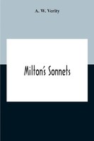 A. W. Verity | Milton's Sonnets | Taschenbuch | Englisch (2020) | Alpha Editions