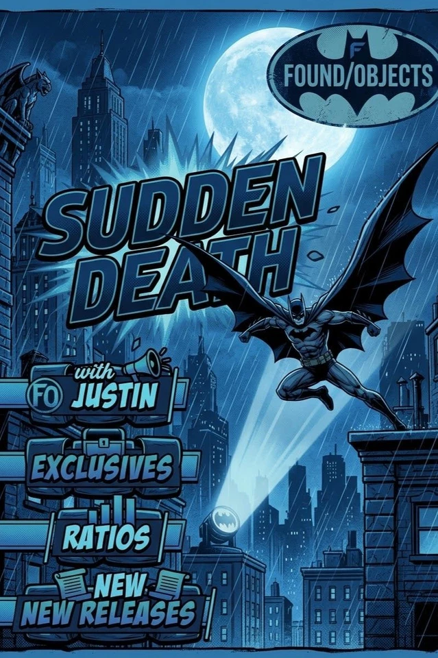 SUDDEN DEATH W JUSTIN EXCLUSIVES RATIOS NEW RELEASES BACKSTOCK