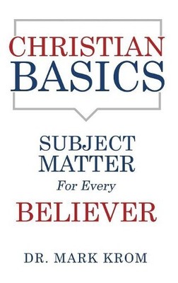 Mark Krom Christian Basics (Gebundene Ausgabe)