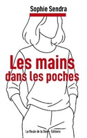 Les Mains Dans Les Poches Sophie Sendra