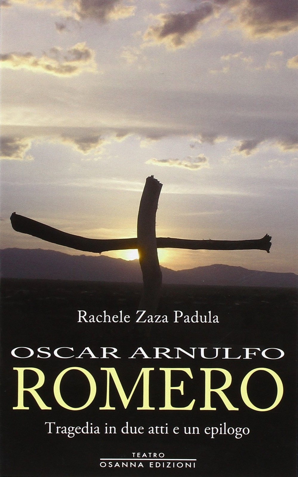 Рашель Заза Падула, Оскар Арнульфо Ромеро (в мягкой обложке) (ИМПОРТ ИЗ Великобритании)