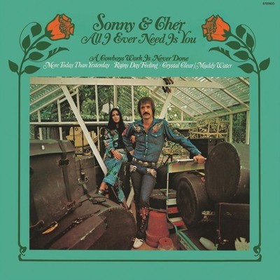 SONNY  CHER - ALL I EVER NEED IS YOU - Vinyl Record - F600z