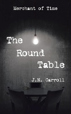 J. N. Carroll | The Round Table | Buch | Englisch (2023) | Merchant of Time