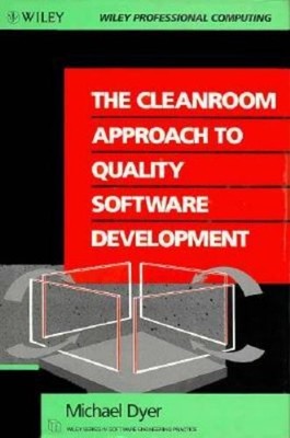 The Cleanroom Approach to Quality Software Development Michael G.