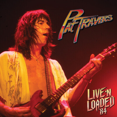 Live 'n Loaded '84 by Travers, Pat (CD, 2024)