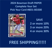 2024 Bowman Draft PAPER Base #BD1-BD200 You Pick Complete your set SPECIAL!!!