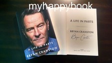 SIGNED A Life in Parts by Bryan Cranston, Breaking Bad TV show, new autographed