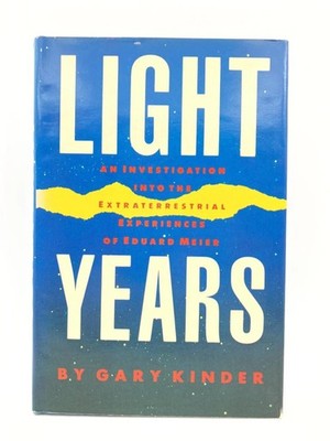 Light Years: An Investigation into the Extraterrestrial Experiences of Eduard M,