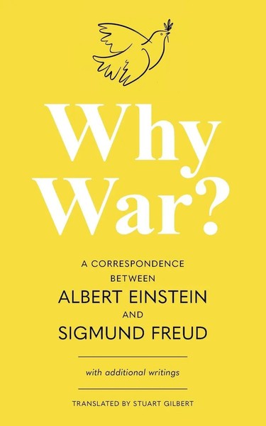 Why War? A Correspondence Between Albert Einstein And Sigmund Freud (Warbler...-image
