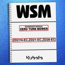 KUBOTA ZERO TURN MOWER ZD21N-EC, ZD21-EC,ZD28-EC WORKSHOP MANUAL - WIRE FIXED