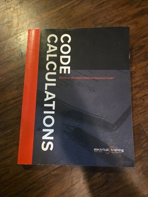 Code Calculations Based on the 2020 National Electrical Code ISBN 9781935941415