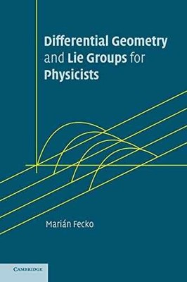 Differential Geometry and Lie Groups - Hardcover, by Fecko Marián - Very Good