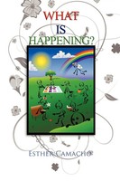 Esther Camacho | What Is Happening? | Taschenbuch | Englisch (2011) | Xlibris