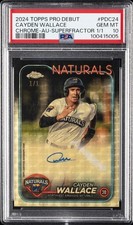 Marketplace image: 2024 TOPPS PRO DEBUT CHROME-AUTO-SUPERFRACTOR 1/1 CAYDEN WALLACE 1/1 PSA 10