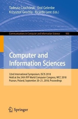 Computer and Information Sciences by Tadeusz Czachrski, Erol... - 9783030008390