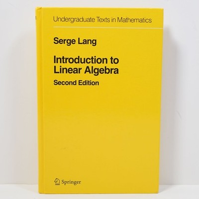 Introduction to Linear Algebra 2nd Edition by Serge Lang Springer UTM Hardback
