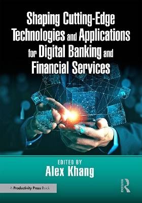 Shaping Cutting-Edge Technologies and Applications