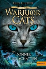 Warrior Cats - Vision von Schatten. Donner und Schatten: Staffel VI, Band 2 (War